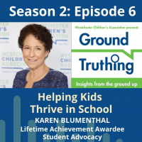 Ground Truthing Season 2 Episode 6: Karen Blumenthal Helping Kids Thrive in School