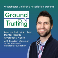 From the Podcast Archives: Mental Health Awareness Month with Dr. Adam Weissman