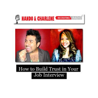 S1 E10: How to Build Trust in Your Job Interview