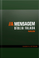 Bíblia Falada - A Mensagem - Livro 34 - Naum