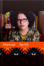 Manual da Sobrevivência - Episódio 6