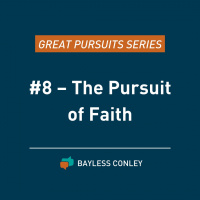What Jesus Says About Faith: The Great Pursuits Series Part 8
