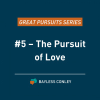 Love Makes All the Difference: The Great Pursuits Series Part 5