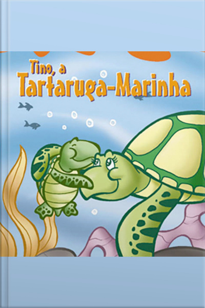 Tino, a Tartaruga-Marinha
