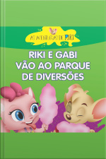 Riki e Gabi vão ao Parque de Diversões