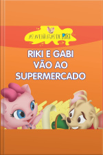 Riki e Gabi vão ao Supermercado