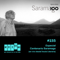 Miriorama #155 - Especial Centenario José Saramago