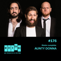 Miriorama #176 - Risión cumplida: Aunty Donna