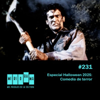 Miriorama #231 - Especial Halloween 2025: Comedia de terror
