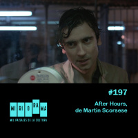 Miriorama #197 - After Hours, de Martin Scorsese