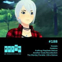 Miriorama #188 - Gunpla, Gubbins, Pullfrog, Anotherher Code, The Stanley Parable Ultra Deluxe