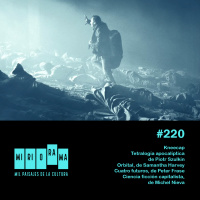 Miriorama #220 - Kneecap, Piotr Szulkin, Orbital, Ciencia ficción capitalista, Cuatro futuros
