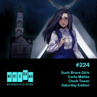 Miriorama #224 - Such Brave Girls, Corto Maltés, Clock Tower, Saturday Edition