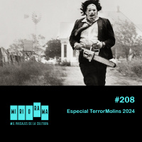 Miriorama #208 - Especial TerrorMolins 2024