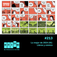Miriorama #213 - Lo mejor de 2024 (III): Libros y cómics