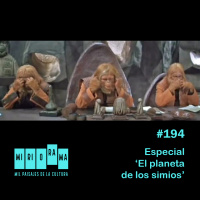 Miriorama #194 - Especial Planet of the Apes
