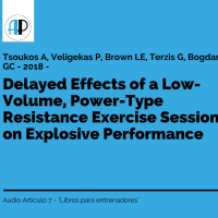 Efectos retardados de una sesión de ejercicio de fuerza de bajo volumen sobre el rendimiento explosivo- AudioArticu