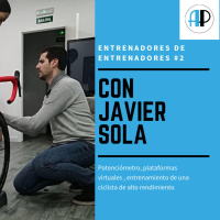 EdE#2 - Entrenamiento de una ciclista de alto rendimiento - con Javi Sola