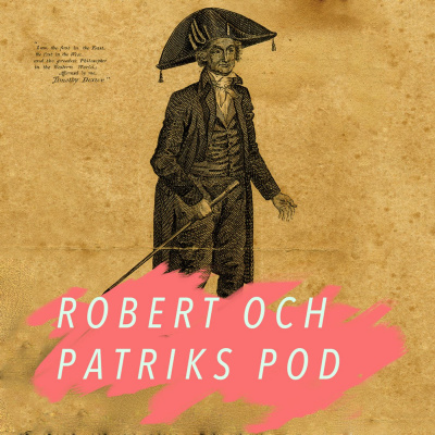 Robert Och Patriks Pod