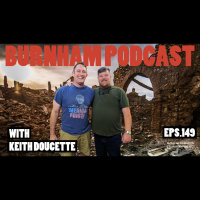 Burnham Podcast #149 The Adventures of Stabby McWatchlight - With Keith Doucette