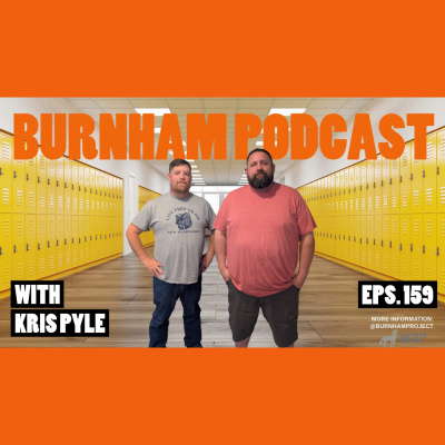 Burnham Podcast