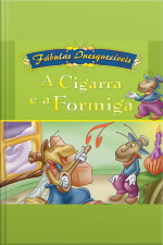 A Cigarra e a Formiga