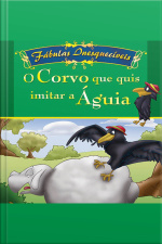 O Corvo que quis imitar a Águia