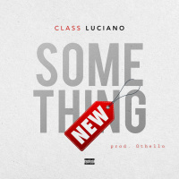 Class Luciano - Something New [BayAreaCompass]