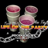 Tuxedo Black ft. Mac Taz - Life Of The Party [BayAreaCompass]
