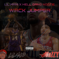 Lil Mani X Hell Gang Nootie - Wack Jumper [BayAreaCompass]