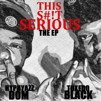 HyphyAzz Dom x Tuxedo Black - Serious [BayAreaCompass]