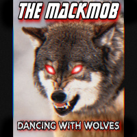 The MackMob - Dancing With Wolves [BayAreaCompass]