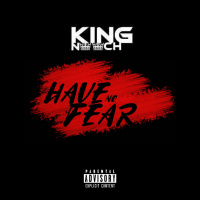 King Nooch - Have No Fear [BayAreaCompass]