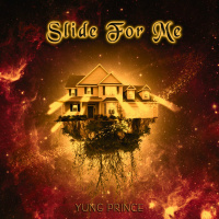 Yung Prince - Slide For Me [BayAreaCompass]