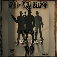 Lil Pac ft. Yung Prince - All My Life [BayAreaCompass]