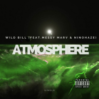 Wild Bill ft. Messy Marv x Ninohaze - Atmosphere [BayAreaCompass]