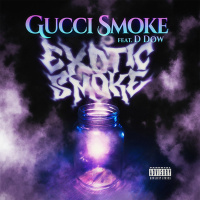 Gucci Smoke Ft. D Dow - Exotic Smoke [BayAreaCompass]