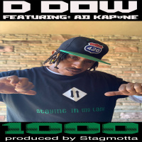 D Dow ft. Ad Kapone - 1000 [BayAreaCompass]