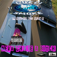 Gucci Smoke - Neva Chase A Bitch [BayAreaCompass] Prod. by SeanT