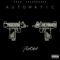 Nef The Pharaoh x AseCard x Preach - Automatic [BayAreaCompass]