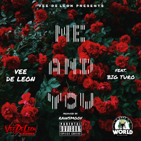 Vee De Leon ft. Big Turo - Me And You [BayAreaCompass]