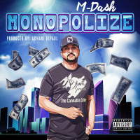 M-Dash - Monopolize [BayAreaCompass]