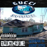 Gucci Smoke - Trenches [BayAreaCompass]