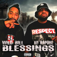 Wild Bill x Ad Kapone - Blessings [BayAreaCompass]