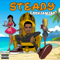 LockJawJay - Steady [BayAreaCompass]