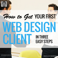 How to Get Your First Web Design Client