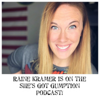 She’s Got Gumption! Episode 36, Raine Kramer