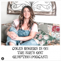She’s Got Gumption! Episode 34, Coles Rogers