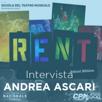 RENT - Intervista Andra Ascari
