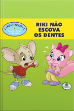 Riki Não Escova os Dentes